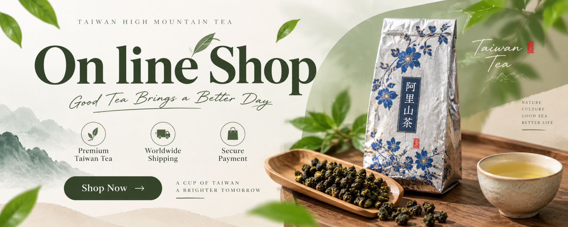Taiwan tea advertisement featuring a silver bag, loose tea leaves, and a cup beside green leaves.